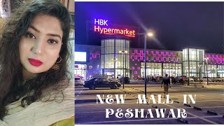 HBK HYPERMARKET IN PESHAWAER RING ROAD visi first time with Tahira Riffat💕 [upl. by Weinstein641]