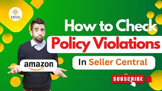 quotHow to Check Policy Violations in Amazon Seller Central StepbyStep Guidequot [upl. by Harrad]