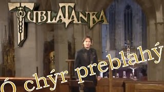 Tublatanka  O chýr preblahý Oficialny Videoklip [upl. by Haleigh]