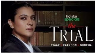 hotstar new web series the trial pyar kanoon dhokha trailer [upl. by Urial618]