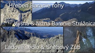 Vysoké Tatry  hřeben Baranie rohy  Vyšná a Nižná Barania Strážnica  Ľadové sedlo  Sněhový Zub [upl. by Fulcher]