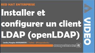 164 Installer et configurer un client LDAP rhcsa rhce [upl. by Busey]