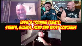 Eddie Halls training debate straps guards hand and wrist concerns [upl. by Malda974]