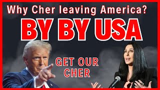 Cher Leaving USA After Trump Victory  Cher Talking About Donald Trump  Cher American Singer [upl. by Grier]