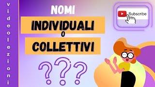 Nomi individuali e collettivi [upl. by Gloriana883]