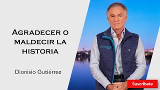 320 Dionisio Gutiérrez Agradecer o maldecir la historia Razón de Estado [upl. by Eserrehs]