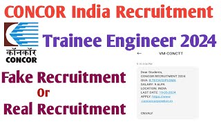 CONCOR Trainee Engineer Recruitment 2024  CONCOR India Fake Recruitment 2024 fakerecruitment [upl. by Annuhsal]