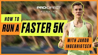 HOW TO RUN A FASTER 5K  With Jakob Ingebrigtsen [upl. by Klehm592]