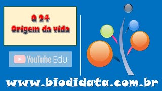 questão 24 origem da vida [upl. by Andrea]