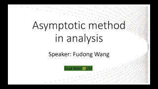 Asymptotic Methods in Analysis [upl. by Sikorski715]