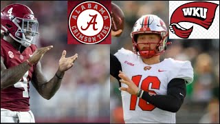 Western Kentucky Hilltoppers Vs 6 Alabama Week 1 [upl. by Biggs]