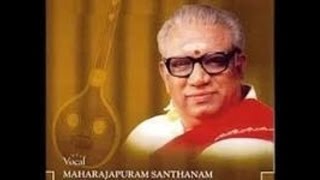 Maharajapuram Santhanam Nannu Palimpa Mohanam Adi Thyagaraja [upl. by Colton]