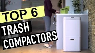 BEST 6 Trash Compactors [upl. by Irah]