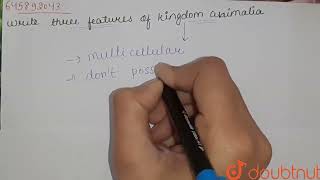 Write three features of kingdom Animalia  CLASS 9  DIVERSITY IN THE LIVING ORGANISMS  BIOLOG [upl. by Ormond253]