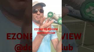 Yonex ezone 98 review tennis dctennisclub [upl. by Trstram119]