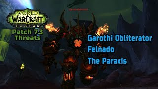 Patch 73 Garothi Obliterator Felnado and The Paraxis [upl. by Andree]