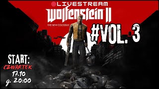 🔴WOLFENSTEIN II THE NEW COLOSSUS NA ŻYWO🔴Vol 3 ODCIELI MI GŁOWĘ [upl. by Talley]