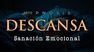 SANACIÓN EMOCIONAL DURMIENDO 🌱 Hipnosis para Dormir [upl. by Niloc809]