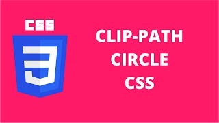 Clip Path Circle CSS  CSS Tutorial [upl. by Ojiram427]