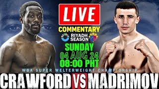 🔴LIVE Terence Crawford vs Israil Madrimov Boxing Commentary WBA Super Wlterweight Championship [upl. by Hassadah353]