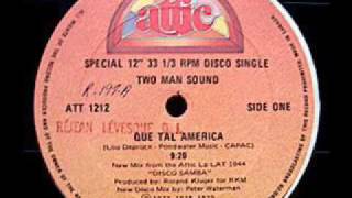 TWO MAN SOUND  Que Tal America 1979 Rare 920 Version [upl. by Nonregla]