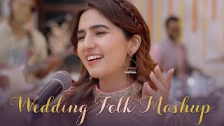 The Wedding Folk Mashup  Akanksha Bhandari [upl. by Irol]