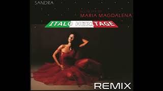 Sandra  Maria Magdalena  Italo Heritage Remix [upl. by Iffar805]