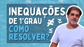 INEQUAÇÃO DO 1° GRAU SIMPLES E PRÁTICO Aula completa com resolução de exercícios NÃO ERRE MAIS [upl. by Eelirem869]