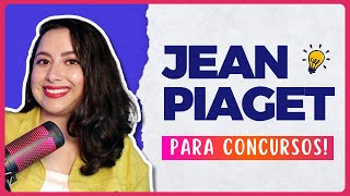 JEAN PIAGET PARA CONCURSOS  Resumo Teoria da Epistemologia Genética [upl. by Den]