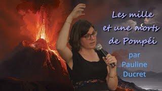 quotLes mille et une morts de Pompéiquot par Pauline Ducret  Apérorencontre  170823 [upl. by Aitnic]