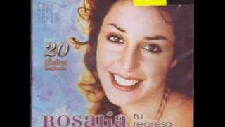 tu regreso rosalia valdeswmv [upl. by Emixam999]