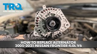 How to Replace Alternator 20052021 Nissan Frontier 40L V6 [upl. by Balbinder]