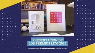 Presentación Premios LITO  Hostelería Madrid  Comunidad de Madrid [upl. by Leasim602]