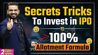 Secret Tricks to Invest in IPO for 100 Allotment of Shares  StockMarket Secrets [upl. by Anoet]