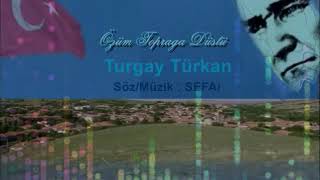 Özüm Toprağa DüştüTurgay Türkan  Milliyetçi Özgün Müzikler [upl. by Sakul973]