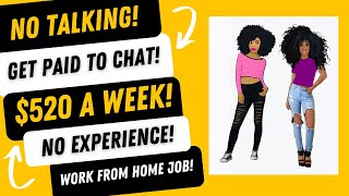 Non Phone Work From Home Job Chat Job No Experience 520 A Week Remote Job 2023 No Talking [upl. by Gayle]