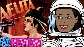 Aelita Queen of Mars 1924 Movie Review w Spoilers [upl. by Sarina376]