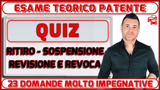 QUIZ DIFFICILI DELLESAME TEORICO DELLA PATENTE RITIRO SOSPENSIONE REVISIONE E REVOCA [upl. by Maureene]