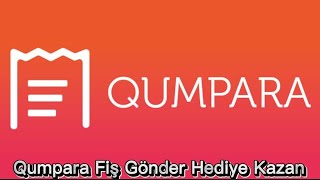 QUMPARA  FİŞ GÖNDER HEDİYE KAZAN [upl. by Eical349]