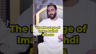 The Message of Imam Mahdi p and Jesus p  Sayed Ammar Nakshawani imammahdi jesus justice [upl. by Launamme174]