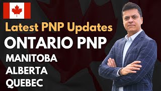 Latest PNP Updates and Analysis  Ontario OINP Manitoba Alberta Quebec  Canadian Immigration [upl. by Lonne]