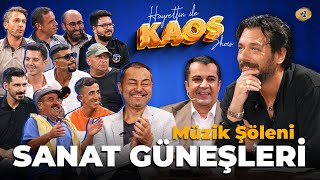 Hayrettin ile Kaos Show  1 Bölüm  Müzik Şöleni Sanat Güneşleri [upl. by Eylrac612]