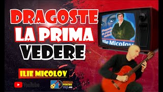 Dragoste la prima vedere  Ilie Micolov  Capo 3 [upl. by Perl]