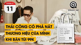 NTK Thái Công đang phá nát thương hiệu của mình khi bán túi 99k  TỔ BUÔN 247 11012024 [upl. by Ojyma]