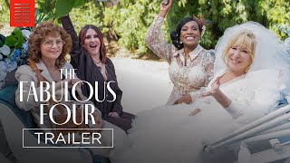 The Fabulous Four  Official Trailer  Bleecker Street [upl. by Nide130]