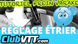 Réglage frein Vbrake vtt  Conseils pour régler ses freins de vélo  061 [upl. by Allebram]