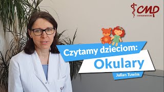 Okulary autor Julian Tuwim  CMP czyta dzieciom 12 [upl. by Winshell]