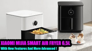 New Advanced Product From Xiaomi For Healthy Living  Xiaomi Mijia Smart Air Fryer 65L [upl. by Lothar]