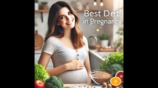 quotBest Diet During Pregnancy Guide for Healthy Choicesquot [upl. by Gambell]