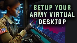 How to use the Army Virtual Desktop [upl. by Necila]